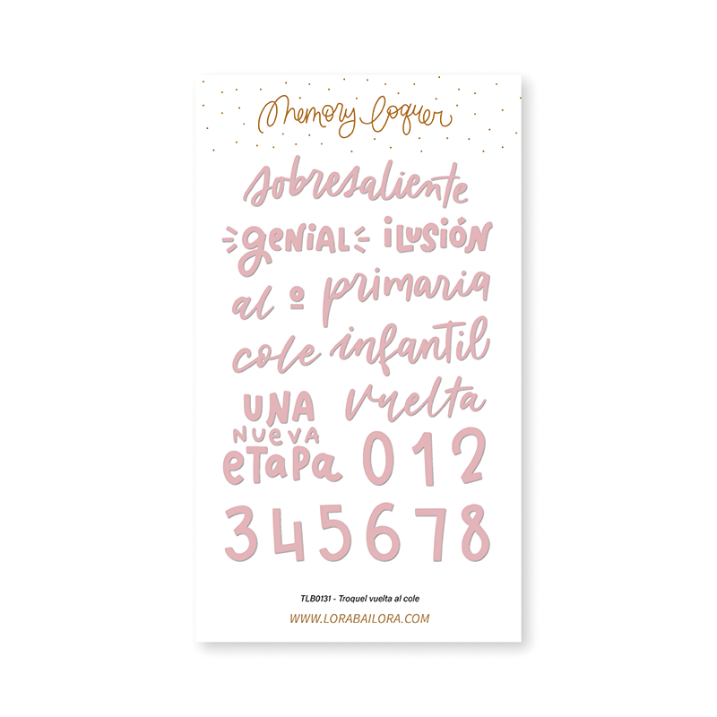 Troquel Vuelta al Cole - Lora Bailora