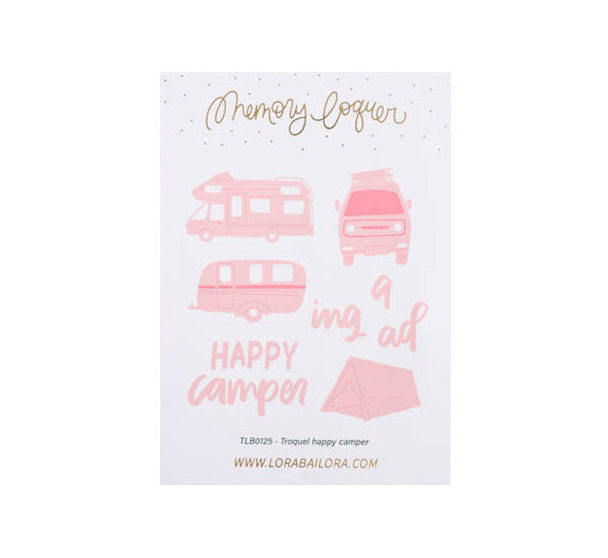 Troquel Happy Camper - Lora Bailora