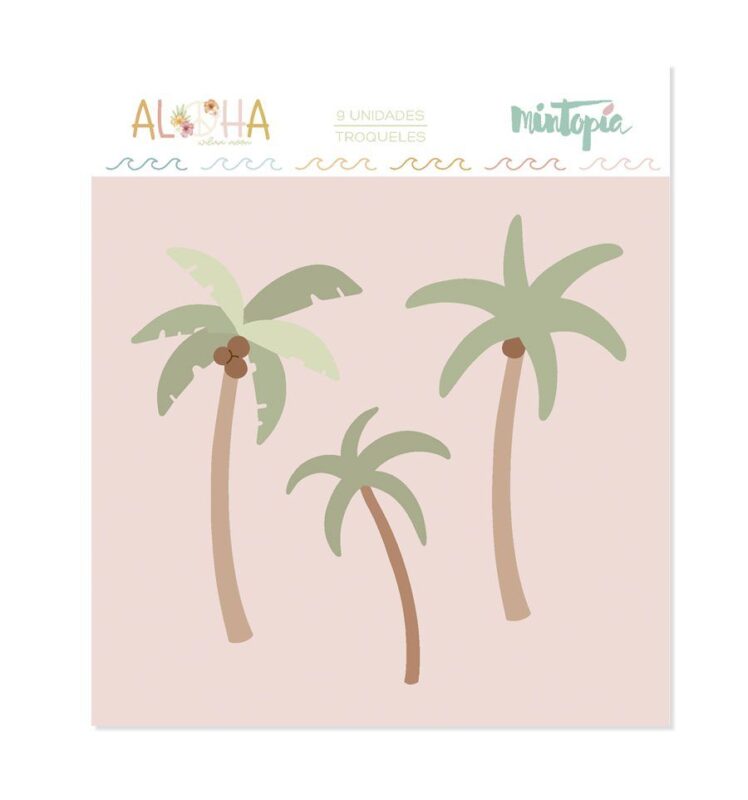 Troquel Palmeras, Aloha- Mintopía